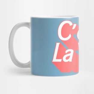 C'est La Vie / Francophile Typography Design Mug